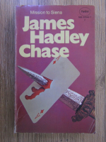 James Hadley Chase - Mission to Siena