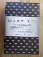 Janine R. Wedel - Shadow elite