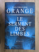 Jean-Christophe Grange - Le serment des limbes