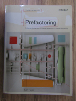 Anticariat: Ken Pugh - Prefactoring. Extreme abstraction. Extreme separation. Extreme readability