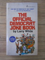 Anticariat: Larry Wilde - The official democrat joke book. The official republican joke book (2 volume colegate)