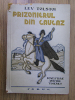 Lev Tolstoi - Prizonierul din Caucaz