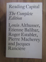 Louis Althusser - Reading Capital, the complete edition