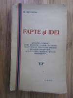 M. Schweig - Fapte si idei