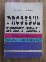 Marin C. Calin - Procesul instructiv-educativ