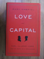 Mary Gabriel - Love and capital