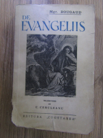 Anticariat: Mgr. Bougaud - De Evangeliis (1941)