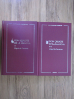 Miguel de Cervantes - Don Quijote de la Mancha (2 volume)