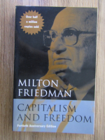 Milton Friedman - Capitalism and freedom