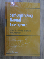 Anticariat: Myrna Estep - Self-organizing natural intelligence