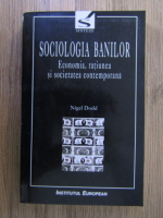 Nigel Dodd - Sociologia banilor