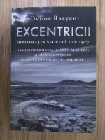 Ovidiu Raetchi - Excentricii