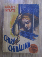 Panait Istrati - Chira Chiralina (1922)