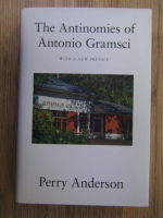 Perry Anderson - The antinomies of Antonio Gramsci