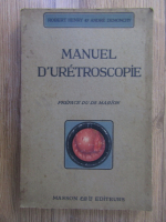 Anticariat: Robert Henry - Manuel d'uretroscopie