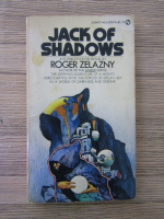 Roger Zelazny - Jack of shadows