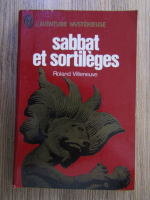 Roland Villeneuve - Sabbat et sortileges