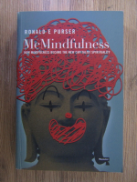 Ronald e Purser - Mc Mindfulness