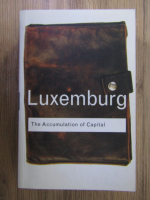 Rosa Luxemburg - The accumulation of capital