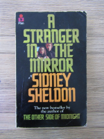 Anticariat: Sidney Sheldon - A stranger in the mirror