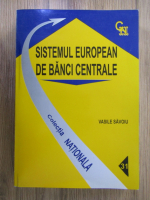 Anticariat: Vasile Savoiu - Sistemul european de banci centrale