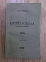 Victor N. Popescu - Jertfa de seara. Meditatii religioase