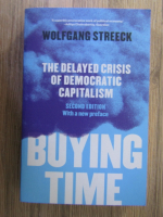 Wolfgang Streeck - Buying time. The delayed crisis of democratic capitalism