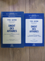 Anticariat: Yves Guyon - Droit des affaires (2 volume)