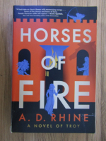 A. D. Rhine - Horses of fire