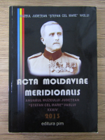 Anticariat: Acta Moldaviae meridionalis. Anuarul muzeului Judetean 