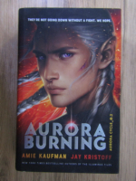 Amie Kaufman, Jay Kristoff - Aurora burning