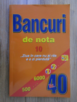 Bancuri de nota 10, nr. 40