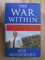 Anticariat: Bob Woodward - The war within