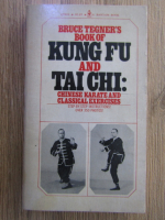 Bruce Tegner's book of Kung Fu and Tai Chi