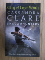 Cassandra Clare - Shadowhunters, volumul 5 City of fallen angels