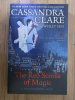 Cassandra Clare, Wesley Chu - The red scrolls of magic