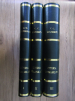 Constantin C. Giurescu - Istoria romanilor (3 volume)