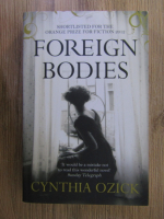 Cynthia Ozick - Foreign bodies