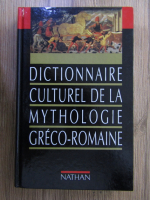 Dictionnaire culturel de la mythologie greco-romaine