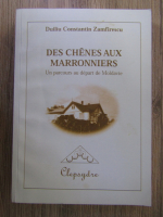 Duiliu Constantin Zamfirescu - Des chenes aux marronniers