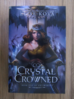 Elise Kova - Air awakens. Crystal crownes (volumul 5)