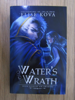 Elise Kova - Air awakens. Water's wrath (volumul 4)