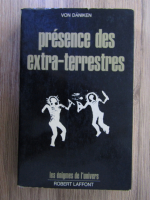 Erich von Daniken - Presence des extra-terrestres