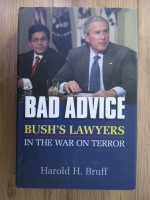 Harold H. Bruff - Bad advice