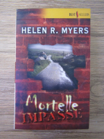 Helen R. Myers - Mortelle impasse