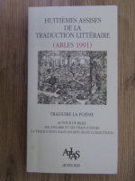 Huitiemes assises de la traduction litteraire (arles 1991)