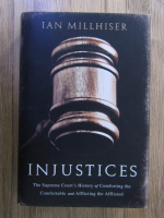 Ian Millhiser - Injustices