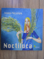 Ioana Nicolaie - Noctiluca