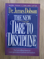 James Dobson - The new dare to discipline