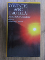 Jean-Michel Grandsire - Contacts avec l'au-dela